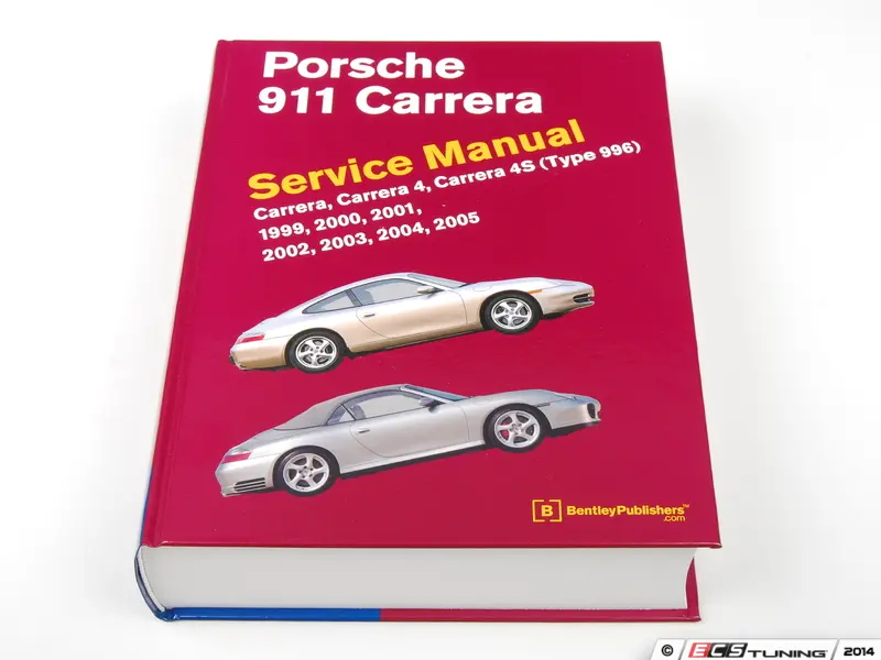 Bentley - P905 - Porsche 996 Carrera/C4/C4S (1999-2005) Service Manual