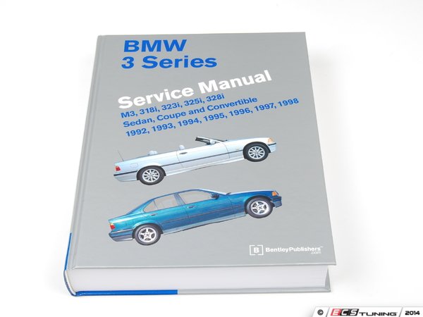 Bentley - B398 - BMW E36 3 Series (1992-1998) Service Manual